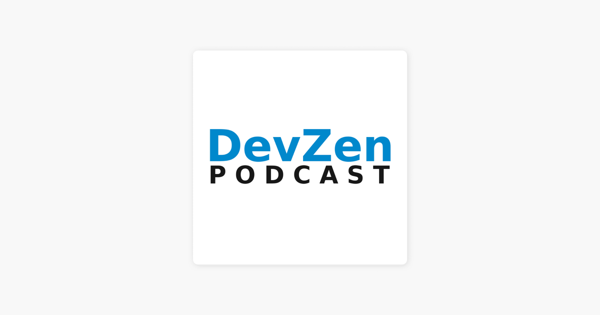 DevZen Podcast